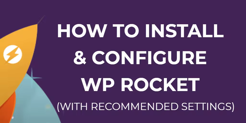 WP Rocket缓存插件配置教程：提升网站速度与性能