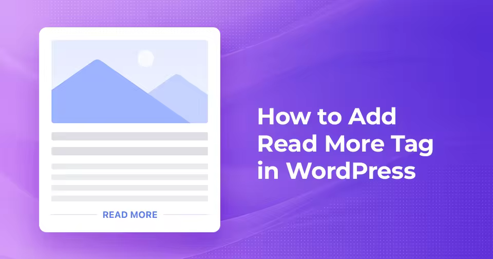 WordPress添加阅读更多标签提升用户体验方法