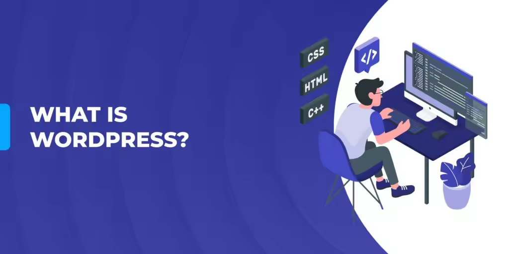 WordPress是什么：全球最受欢迎的开源CMS系统详解