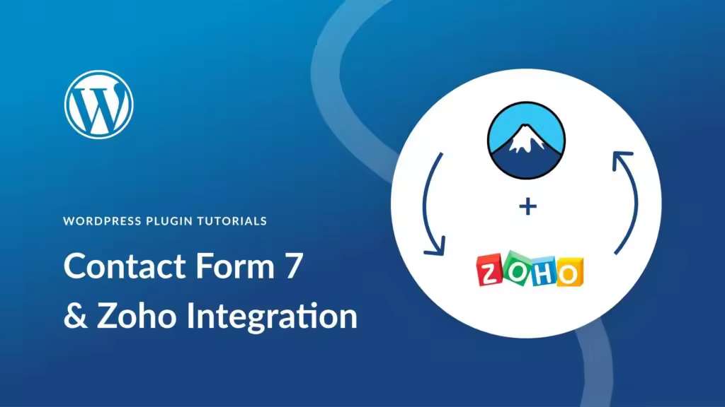 Contact Form 7接入Zoho CRM教程详解