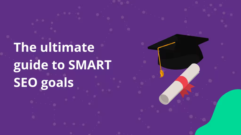 制定SMART SEO目标提升业务影响力