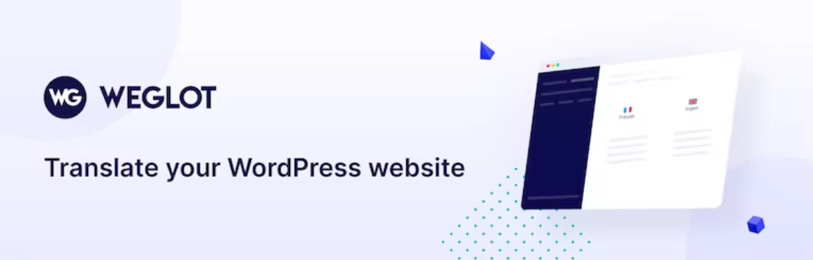Weglot WordPress翻译插件全面教程及使用指南