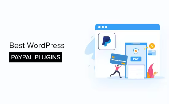WordPress最佳PayPal收款插件推荐排名