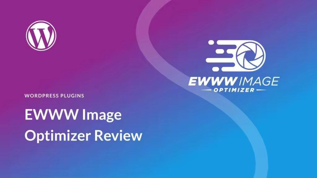 EWWW Image Optimizer深度评测：WordPress图片压缩神器推荐