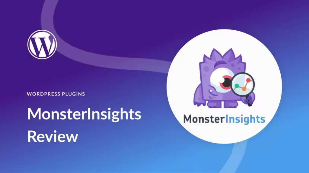 MonsterInsights插件评测：轻松集成GA优化WordPress数据分析